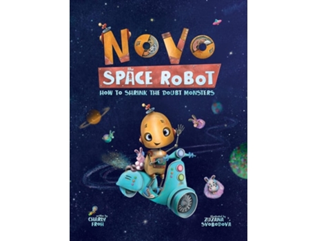 Livro How To Shrink The Doubt Monsters De Charly Froh E Zuzana Svobodová (inglês - Capa Dura)