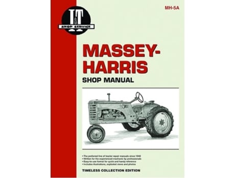 Livro Massey Harris 21 Colt, 23 Mustang, 33-555 Tractor Service Repair Manual de Penton Staff (Inglês)