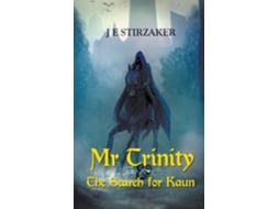 Livro Mr Trinity Amp The Search For Kaun De J E Stirzaker (inglês)