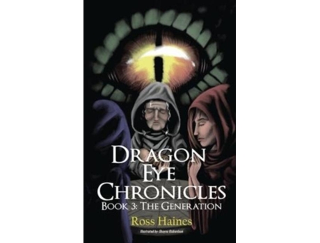 Livro Dragon Eye Chronicles Book 3 De Ross Haines (inglês)