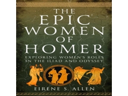 Livro Epic Women of Homer de Eirene S Allen (Inglês)