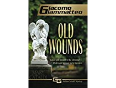 Livro Old Wounds de Giacomo Giammatteo (Inglês)