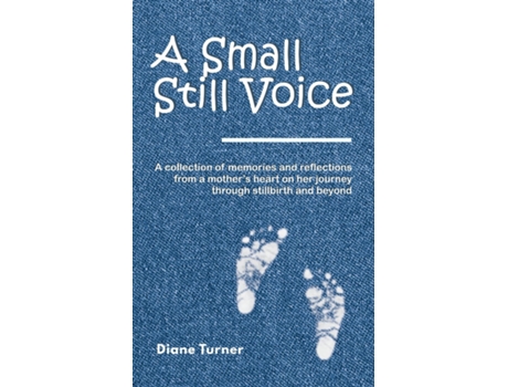 Livro A Small Still Voice de Diane Turner (Inglês)