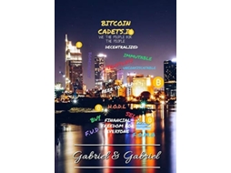 Livro Bitcoin Cadets.io De Aa Gabriel (inglês)