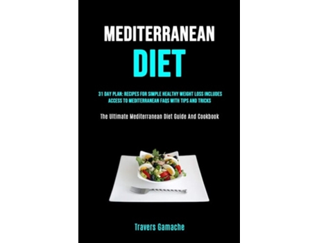 Livro Mediterranean Diet de Travers Gamache (Inglês)