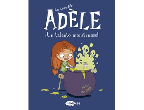 Livro La Terrible Adèle Vol.6 ¡Un Talento Monstruoso! de Mr Tan (Castelhano)