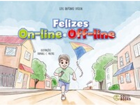 Livro Felizes On-line E Off-line De Luis Antonio Violin (português Do Brasil)