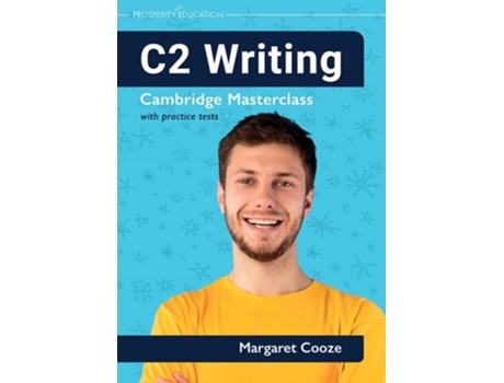 Livro C2 Writing Cambridge Masterclass with practice tests de Margaret Cooze (Inglês)