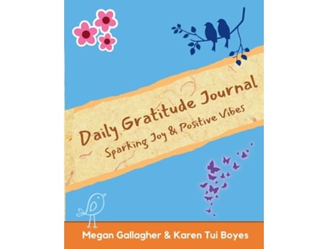 Livro Daily Gratitude Journal - Sparking Joy amp Positive Vibes de Megan Gallagher (Inglês)