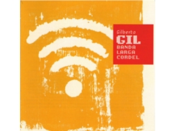 CD Gilberto Gil - Banda Larga Cordel