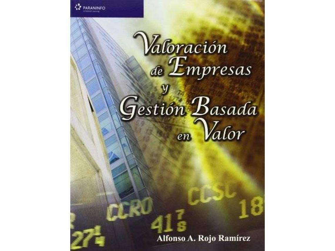 Livro Valoración De Empresas Y Gestión Basada En Valor de Alfonso Rojo Ramirez (Espanhol)