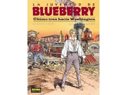 Livro Blueberry 41 Ultimo Tren Hacia Washint de Corteggiani, François et al. (Espanhol)