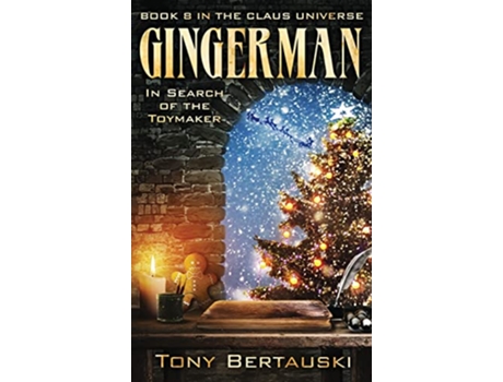 Livro Gingerman In Search of the Toymaker Claus Universe de Tony Bertauski (Inglês)