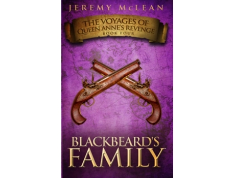 Livro Blackbeards Family De Jeremy Mclean (inglês)