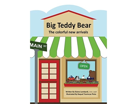 Livro Big Teddy Bear The colorful new arrivals de Elaine Lombardi (Inglês)