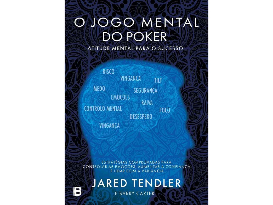Livro O Jogo Mental Do Poker De Jared Tendler (Português)