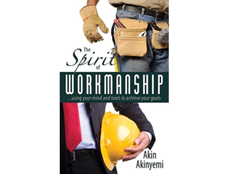 Livro The Spirit of Workmanship de Akin Akinyemi (Inglês)