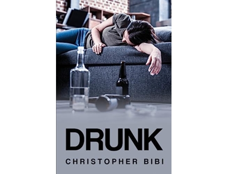 Livro Drunk de Christopher Bibi (Inglês)