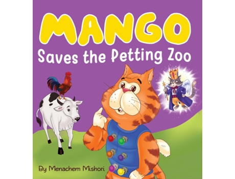 Livro Mango Saves the Petting Zoo de Menachem Mishori (Inglês)