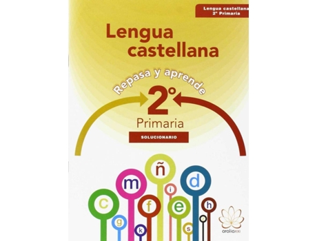 Livro Solucinario. Cuaderno Lengua Castellana 2ºprimaria. Repasa Y Aprende de Vários Autores (Espanhol)