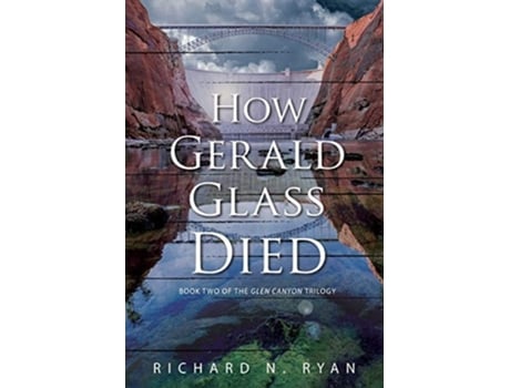 Livro How Gerald Glass Died de Richard N Ryan (Inglês)