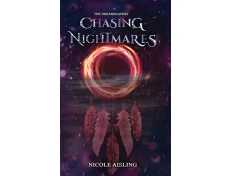 Livro Chasing Nightmares de Nicole Aisling (Inglês - Capa Dura)