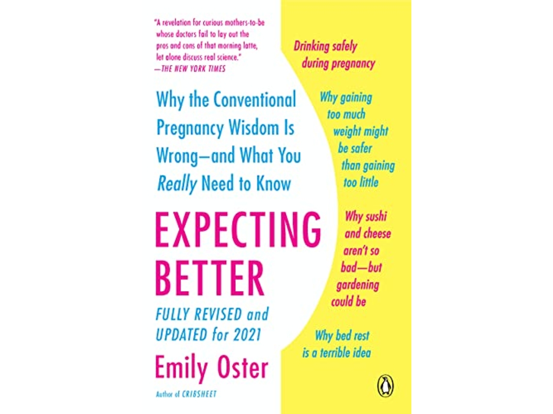 Livro Expecting Better de Emily Oster (Inglês)