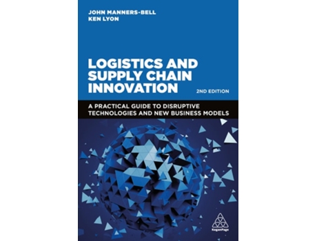 Livro Logistics And Supply Chain Innovation De John Manners-bell E Ken Lyon (inglês - Capa Dura)