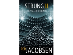 Livro Strung Ii The Valley Of Death De Per Jacobsen (inglês)