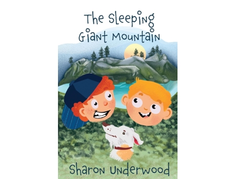 Livro The Sleeping Giant Mountain De Sharon Underwood (inglês)