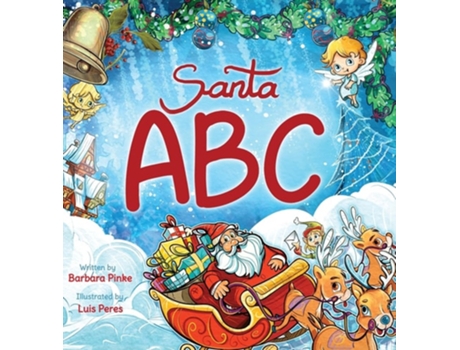Livro Santa ABC - A Christmas Alphabet Book for Children de Barbara Pinke (Inglês - Capa Dura)