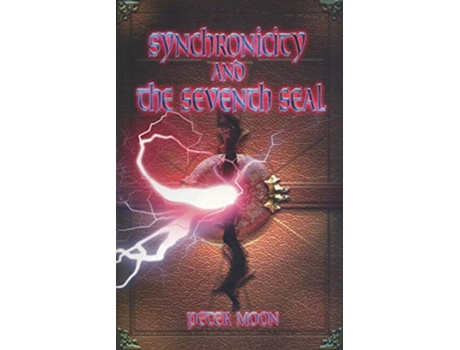 Livro Synchronicity and the Seventh Seal de Peter Moon (Inglês)