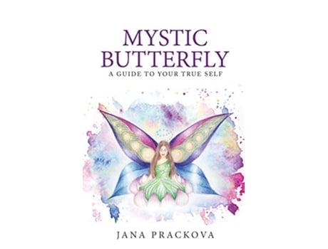 Livro Mystic Butterfly a guide to your true self de Jana Prackova (Inglês)