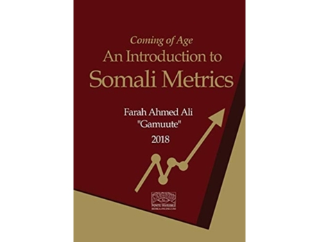 Livro Coming Of Age An Introduction To Somali Metrics De Farah Gamute (inglês)