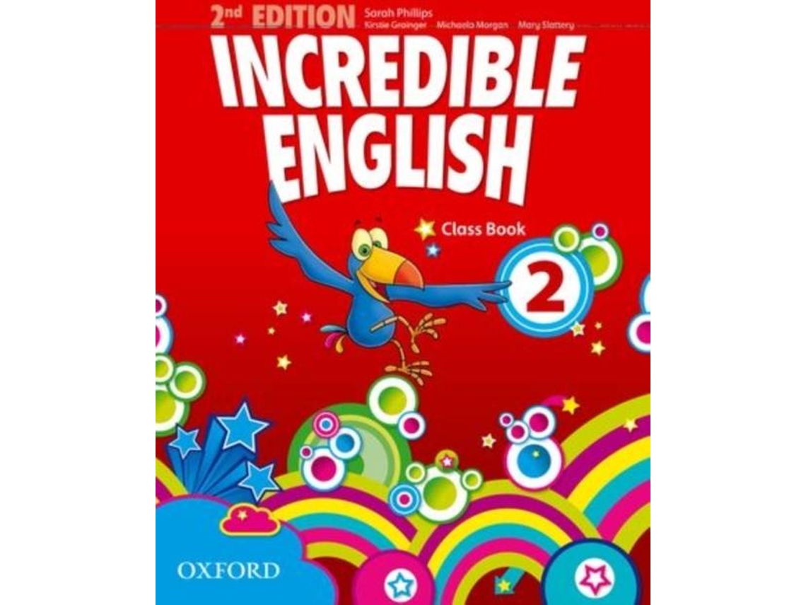 Livro Incredible English 2 Class Book de Grainger Kristie (Inglês)