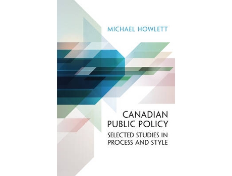 Livro canadian public policy de michael howlett (inglês)