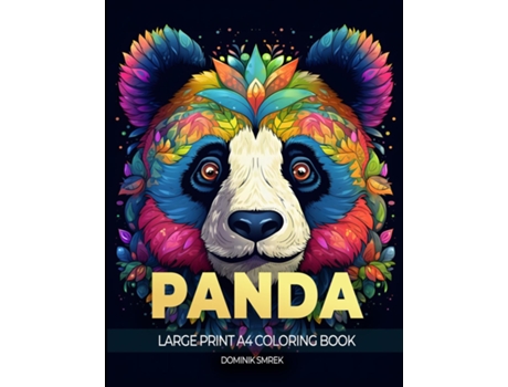 Livro Panda A Large Print A4 Colouring Book de Dominik Smrek (Inglês)