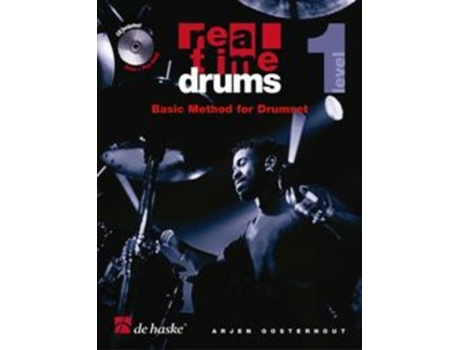 Livro Bde1831 Real Time Drums Level 1 - Basic Method For Drumset Da Editorial De Haske De Arjen Oosterhout (inglês)