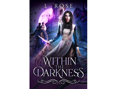 Livro Within the Darkness de L Rose (Inglês)
