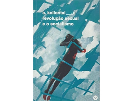 Livro A Revolução Sexual E O Socialismo De Alexandra Kollontai (português Do Brasil)