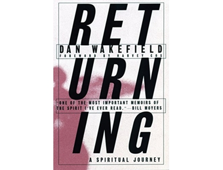 Livro Returning A Spiritual Journey de Dan Wakefield (Inglês)