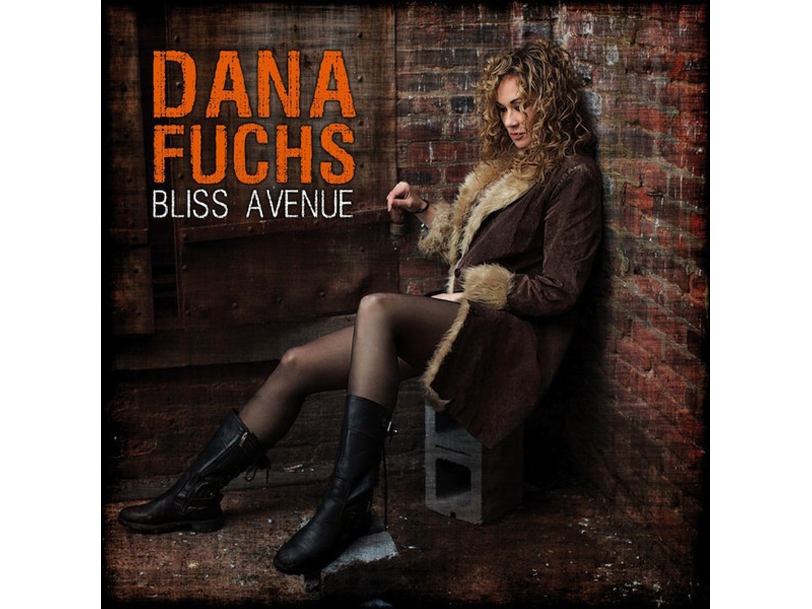 CD Dana Fuchs - Bliss Avenue