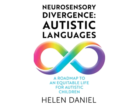 Livro Neurosensory Divergence Autistic Languages de Helen Daniel (Inglês)