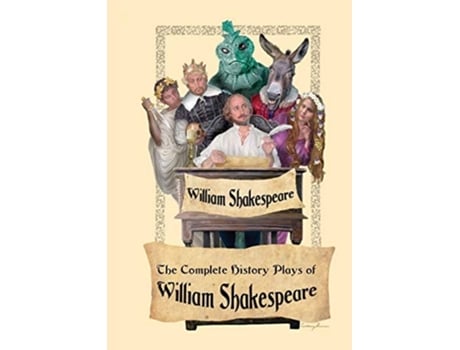 Livro The Complete History Plays Of William Shakespeare De William Shakespeare (inglês)