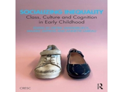 Livro Socializing Inequality Class Culture and Cognition in Early Childhood de Taylor Francis Ltd (Inglês)