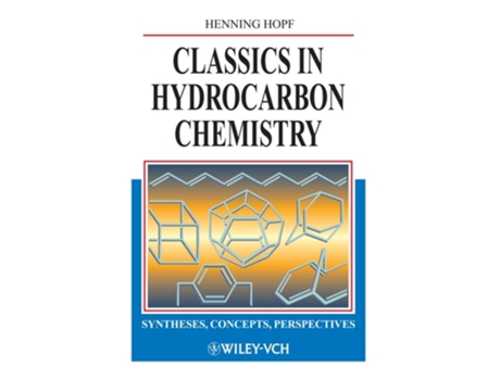 Livro Classics in Hydrocarbon Chemistry de Harry And Olson, Cl And Buyan et al. (Inglês - Capa Dura)