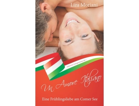 Livro Eine Fruhlingsliebe am Comer See Un Amore Italiano de Liza Moriani (Alemão)