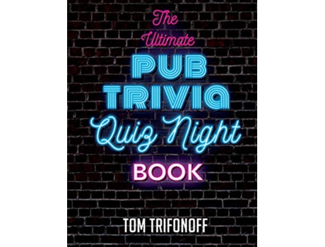 Livro The Ultimate Pub Trivia Quiz Night Book de Tom Trifonoff (Inglês)