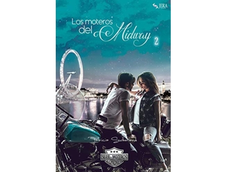 Livro Los Moteros Del Midway, 2 De Patricia Sutherland (espanhol)