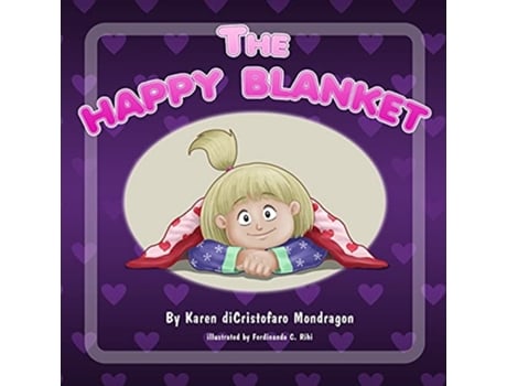 Livro The Happy Blanket de Karen diCristofaro Mondragon Karen diCristofaro Mondragon (Inglês)